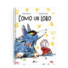 Libros Amanuta  Ficción Como un lobo 9789563643619