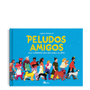 Libros Amanuta  Informativo Peludos amigos 9789563643763