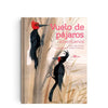 Libro "Vuelo de pájaros americanos"